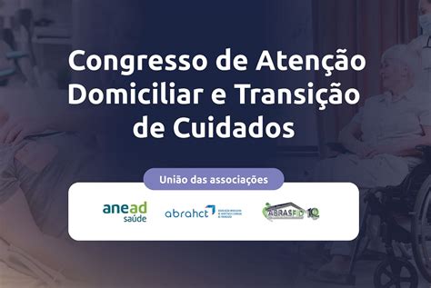 Congresso Em S O Paulo Debate Aten O Domiciliar E Transi O De