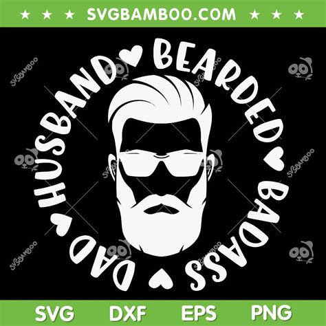 Bearded Badass Dad Husband Svg Png