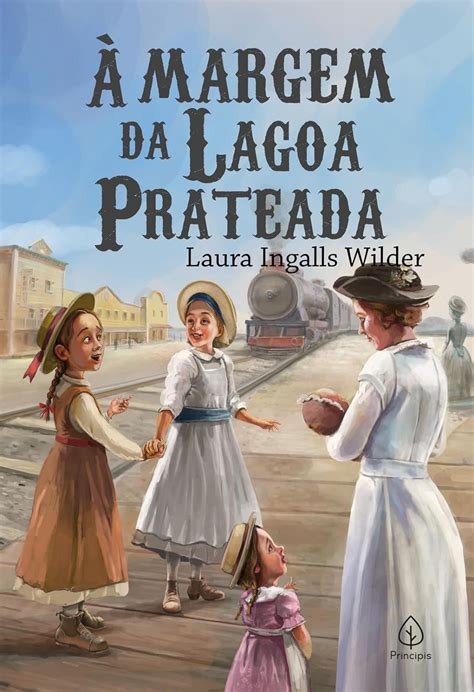 Amazon Margem Da Lagoa Prateada Laura Ingalls