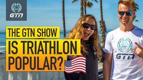 Is Triathlon Popular Gtn Show Ep 86 Youtube