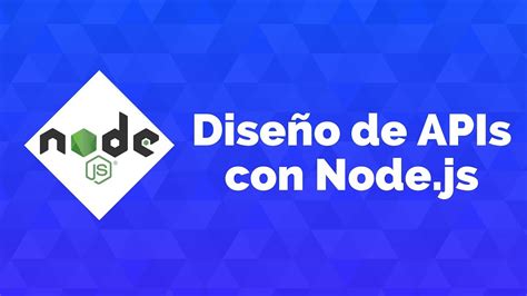 Curso Dise O De Apis Con Node Js Y Express Js Youtube