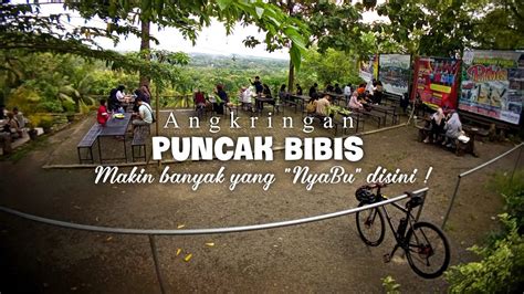 ANGKRINGAN PUNCAK BIBIS Pusatnya Sarapan Bubur Di Perbukitan