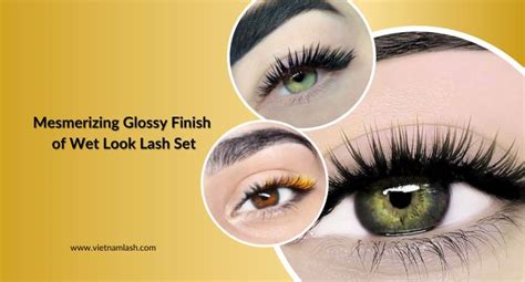 Enhance Beauty With Wet Look Lash Extensions