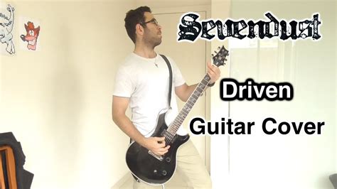 Sevendust Driven Guitar Cover Youtube