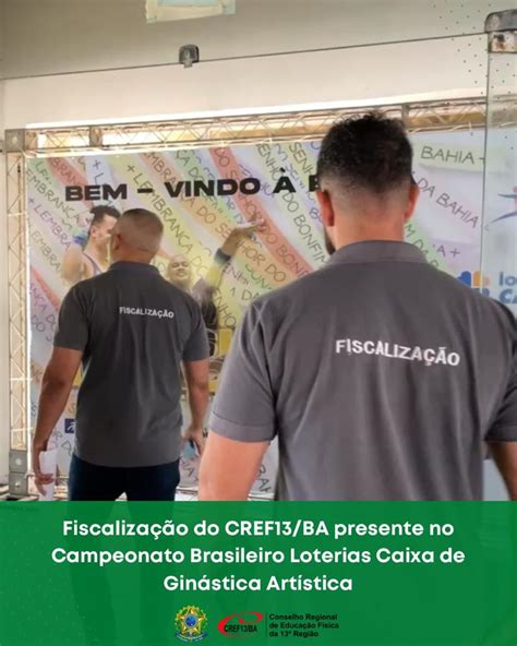 Fiscaliza O Do Cref Ba Presente No Campeonato Brasileiro Loterias