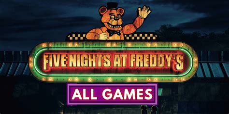 All Fnaf Games Complete List In Chronological Order