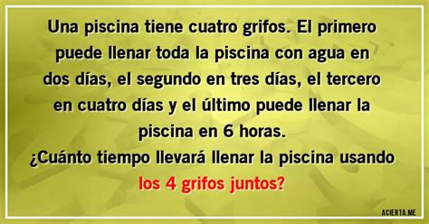 Una Piscina Tiene Cuatro Grifos El Primero Puede Llenar Toda La