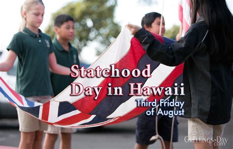 Statehood Day in Hawaii celebrated/observed on August 19, 2022 ⋆ ...