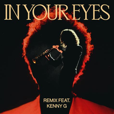 Car Tula Frontal De The Weeknd In Your Eyes Featuring Kenny G