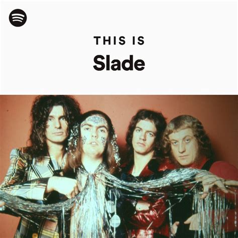 This Is Slade Playlist By Spotify Spotify