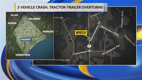 Tractor Trailer Overturns In 2 Vehicle Crash Near Loris 1 Person Flown