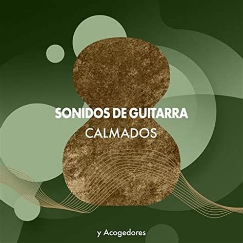 Amazon Music Lo Mejor De La Musica Instrumental Sonidos De Guitarra