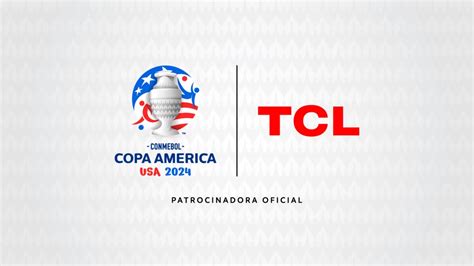 Tcl Es Patrocinador Oficial De La Conmebol Copa Am Rica Por