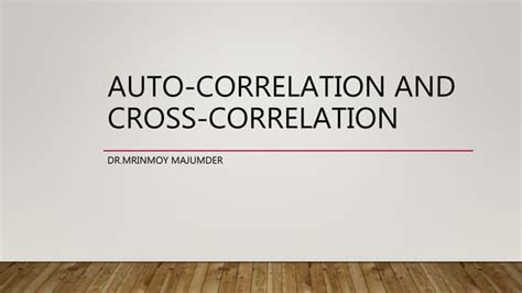 Auto Correlation And Cross Correlation Ppt