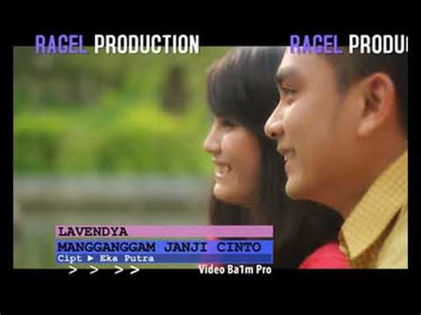 Lavendya Mangganggam Janji Cinto Official Music Video YouTube