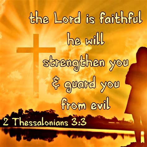 2 Thessalonians 3 3 But The Lord Is Faithful He Will Strengthen You