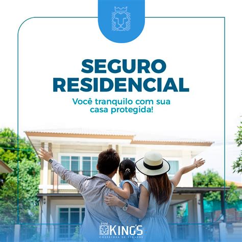 O Seguro Residencial Foi Criado Pensando Na Sua Tranquilidade E