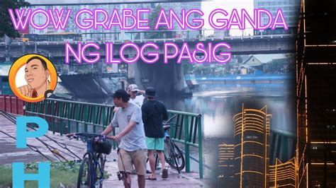 Wow Grabe Ang Ganda Ng Ilog Pasig Ngayon Viral Viralvideo Video