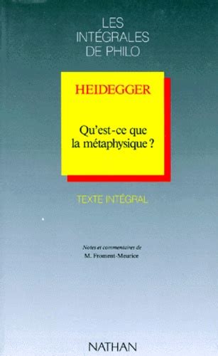 Qu est ce que la métaphysique de Martin Heidegger Livre Decitre