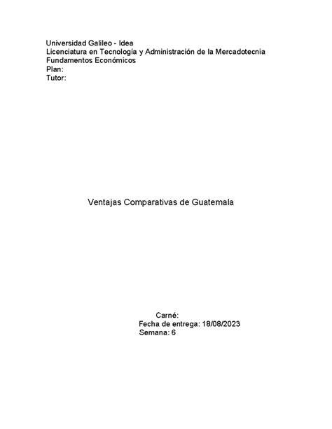 Ventajas Comparativas De Guatemala Universidad Galileo Idea