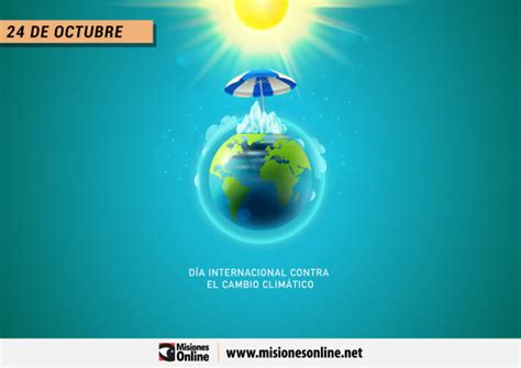 Día Internacional Contra El Cambio Climático 2020 ¿qué Se Puede Hacer