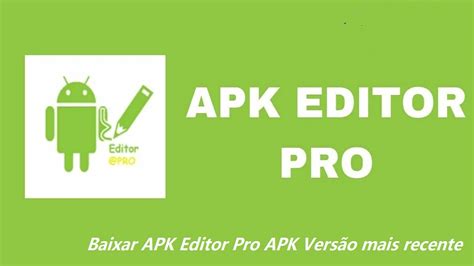 Baixar Apk Editor Pro - Baixar APK Editor Pro APK 2024 - Versão mais recente