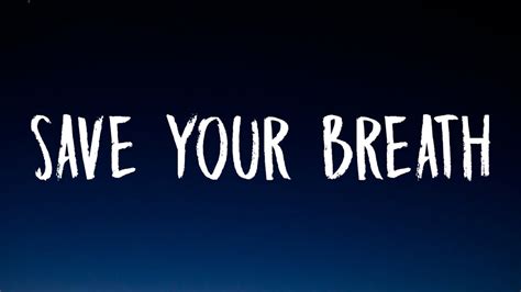 Jvke Save Your Breath Lyrics Youtube