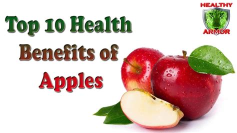 Top 10 Health Benefits Of Apples Eating Apples Everyday Youtube