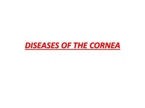 DISEASES OF CORNEA---5.pptx