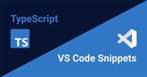 Typescript Visual Studio Code Snippets