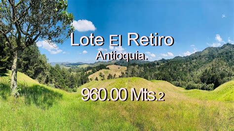 Lote En El Retiro Antioquia Para La Venta Youtube