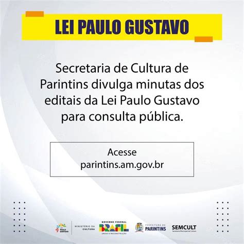 Semcult Parintins lança Minutas dos Editais da Lei Paulo Gustavo para