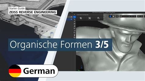 ZEISS Reverse Engineering Vom Scan Zum 3D Modell 3 5 YouTube