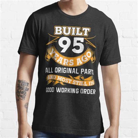 Funny 95th 95 Years Old Ts T Shirt For Sale By Hillyarts