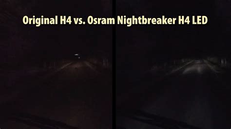 Vergleich Scheinwerfer Osram Nightbreaker LED Vs Original H4 YouTube