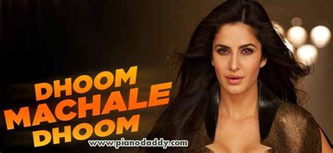 Dhoom Machale Dhoom Piano Notes Dhoom 3 | Hindi Movie Songs Piano Notes ...