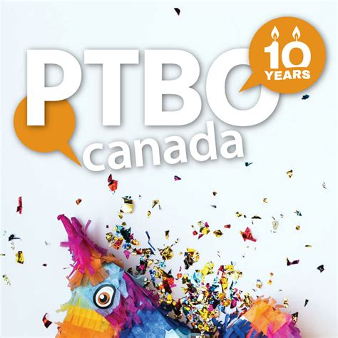 Turns 10 Years Old — Ptbocanada