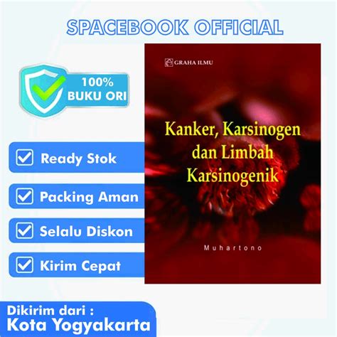 Jual Kanker Karsinogen Dan Limbah Karsinogenik Graha Ilmu Shopee