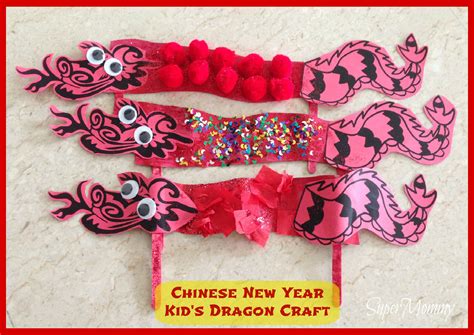 Chinese New Year Kid’s Dragon Craft - SuperMommy