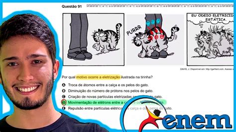 Por Qual Motivo Ocorre A Eletrização Ilustrada Na Tirinha - ENEM 2020 - Por qual motivo ocorre a eletrização ilustrada na tirinha ...