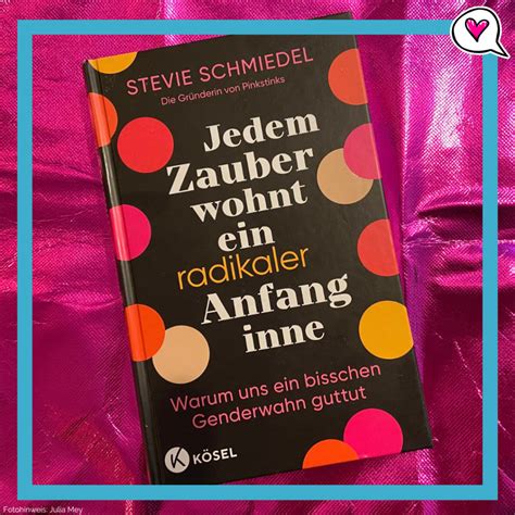 Buchtipp Jedem Zauber Wohnt Ein Radikaler Anfang Inne Ciao Cacao