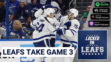 Toronto Maple Leafs Take Game 3 Over Tampa Bay Lightning Thanks To