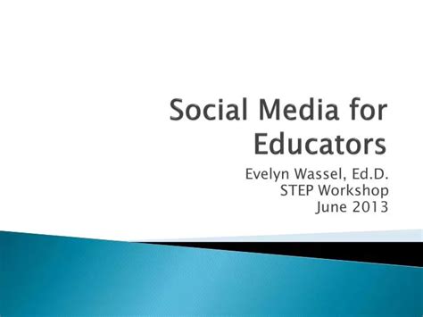 Ppt Social Media For Educators Powerpoint Presentation Free Download