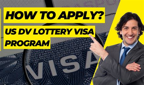 How To Apply For US DV Lottery Visa Program