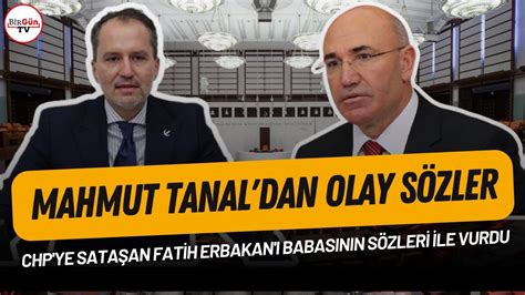 Mahmut Tanal dan Meclis te Fatih Erbakan a çok sert sözler YouTube