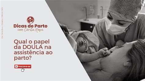 Qual O Papel Da Doula Na Assist Ncia Ao Parto Youtube