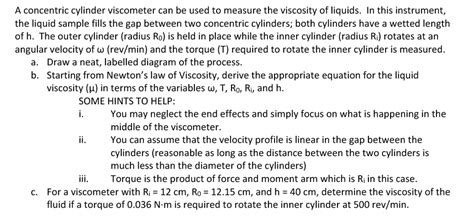 Solved A Concentric Cylinder Viscometer Can Be Used To Chegg