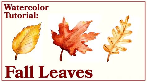 Watercolor Tutorial Painting Fall Leaves Step By Step Youtube