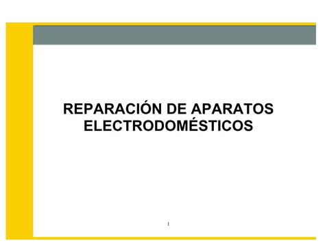 Pdf Reparaci N De Aparatos Electrodom Pdf File Presentaci N A