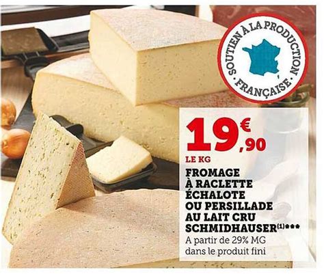 Promo Fromage à Raclette échalote Ou Persillade Au Lait Cru